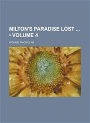 Milton's Paradise Lost (Volume 4),1153902265,9781153902267