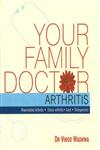 Your Family Doctor : Arthritis Vol. 2,8183280323,9788183280327