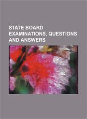 State board examinations, questions and answers,1151823295,9781151823298