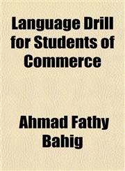 Language Drill for Students of Commerce,1152365150,9781152365155