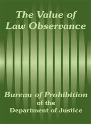Value of Law Observance, The,1410205673,9781410205674