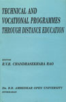 Technical and Vocational Programmes Through Distance Education 1st Edition,8185194157,9788185194158