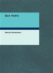 Quo Vadis,143462613X,9781434626134