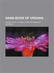 Hand-Book of Virginia (Volume 81;&nbsp;v. 886),1150445203,9781150445200