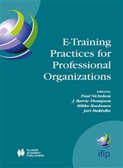 E-Training Practices for Professional Organizations,1402077564,9781402077562
