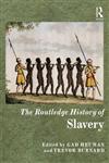 The Routledge History of Slavery,041546689X,9780415466899