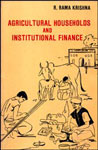 Agricultural Households and Institutional Finance 1st Edition,8170185564,9788170185567