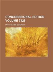 Congressional edition Volume 7426,1236595572,9781236595577