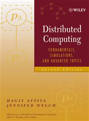 Distributed Computing Fundamentals, Simulations, and Advanced Topics 2nd Edition,0471453242,9780471453246