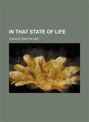 In that state of life,1150672919,9781150672910