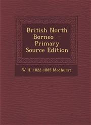 British North Borneo  - Primary Source Edition,1295234238,9781295234233