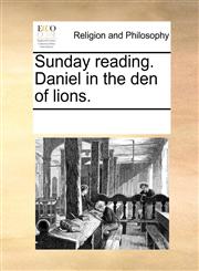 Sunday reading. Daniel in the den of lions.,1170725414,9781170725412