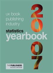 UK Book Publishing Industry Statistics Yearbook 2007,0853863318,9780853863311