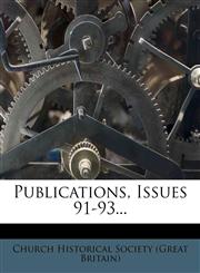 Publications, Issues 91-93...,1275659977,9781275659971