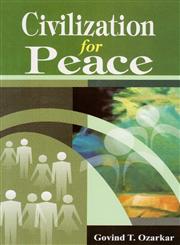 Civilization for Peace 1st Published,8176467219,9788176467216
