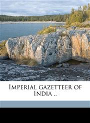 Imperial gazetteer of India .. Volume 8,1177405377,9781177405379