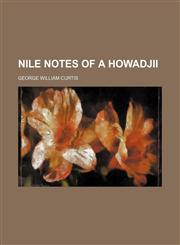 Nile Notes of a Howadjii,1150578661,9781150578663