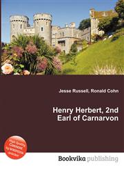 Henry Herbert, 2nd Earl of Carnarvon,5512591835,9785512591833