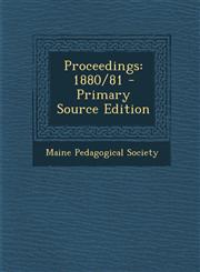 Proceedings 1880/81 - Primary Source Edition,1289996709,9781289996703