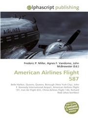 American Airlines Flight 587,613026769X,9786130267698