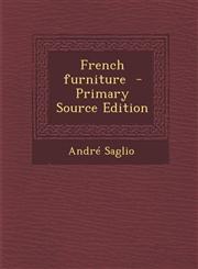 French Furniture - Primary Source Edition,1295500191,9781295500192