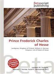 Prince Frederick Charles of Hesse,6133421339,9786133421332