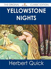 Yellowstone Nights - The Original Classic Edition,1486438741,9781486438747