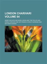London charivari Volume 64,1234115085,9781234115081