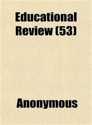 Educational Review (53),1152451731,9781152451735