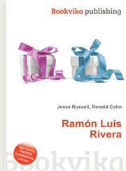Ramon Luis Rivera,5512437089,9785512437087