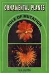 Ornamental Plants Role of Mutation,8170351685,9788170351689