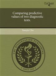 Comparing predictive values of two diagnostic tests.,1243711280,9781243711281