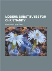 Modern Substitutes for Christianity,1153660903,9781153660907