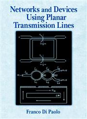 Networks and Devices Using Planar Transmission Lines,0849318351,9780849318351