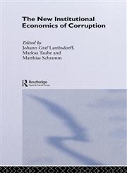 The New Institutional Economics of Corruption,0415333687,9780415333689