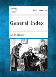 General Index,1287346839,9781287346838