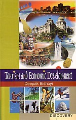 Tourism and Economic Development Valuing Environmental Demand for Chilika Lake Through Travel Cost and Contingent Valuation Methods,8183561934,9788183561938