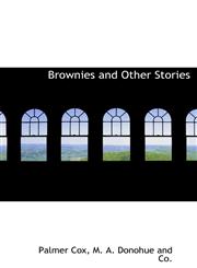 Brownies and Other Stories,1140524879,9781140524878