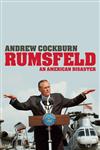 Rumsfeld An American Disaster,1844671283,9781844671281