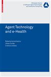 Agent Technology and e-Health,3764385464,9783764385460