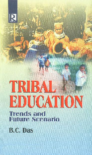 Tribal Education Trends and Future Scenario,8184840268,9788184840261