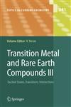 Transition Metal and Rare Earth Compounds III Excited States, Transitions, Interactions,3540209484,9783540209485