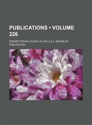 Publications (Volume 226),1154086402,9781154086409