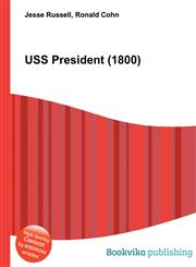 USS President (1800),5510539801,9785510539806