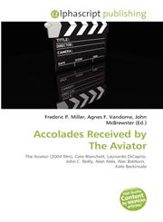Accolades Received by The Aviator,6135594451,9786135594454