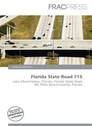 Florida State Road 715,6135908359,9786135908350