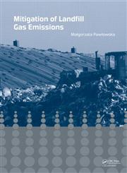 Mitigation of Landfill Gases Emissions 1st Edition,0415630770,9780415630771