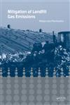 Mitigation of Landfill Gases Emissions 1st Edition,0415630770,9780415630771