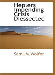Heplers Impending Crisis Diessected,1110837550,9781110837557