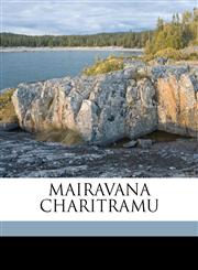 MAIRAVANA CHARITRAMU,1149445815,9781149445815